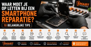 Smartphone reparatie door technicus met belangrijke tips voor veilige en betrouwbare reparatieservice